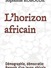 Bénin/Livres : "L’horizon africain" de Sophonie Koboudé présenté au public